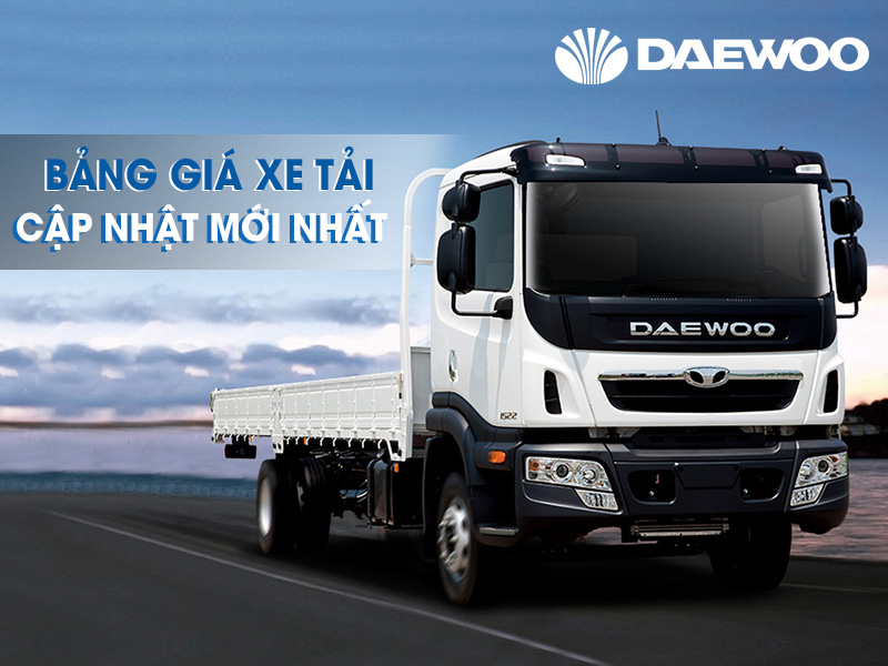 Giá Xe Tải Daewoo Tháng 06/2026