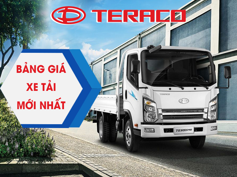 Giá Xe Tải Teraco Tháng 05/2026